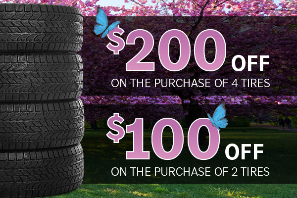 $200 Off On The Purchase of 4 Tires. $100 Off On The Purchase of 2 Tires.
